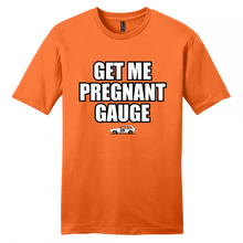 Load image into Gallery viewer, Get Me Pregnant Tee
