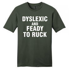 Load image into Gallery viewer, DYSLEXIC & FEADY