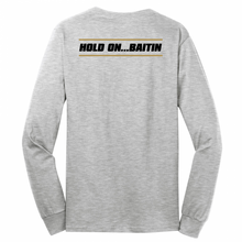 Load image into Gallery viewer, Jerry Petty Baitin Tyme Long Sleeve Shirt - Front &amp; Back design
